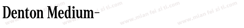 Denton Medium字体转换